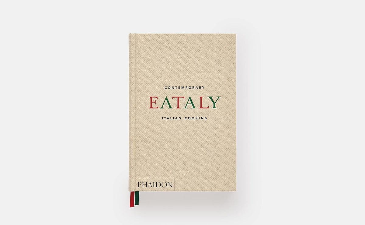 PHAIDON Eataly: Contemporary Italian Cooking